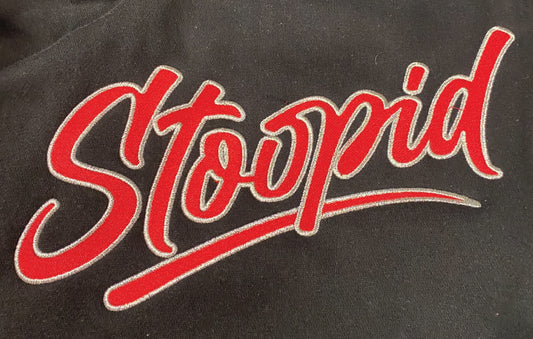 "The Original" Embroidered Stoopid Hoodie